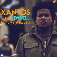 Xantos & Dynel - Bailame Despacio (Tony Fernandez Remix)