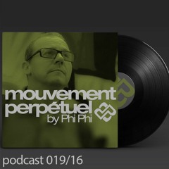 Mouvement Perpétuel Podcast 019 (Pure.fm radio show)
