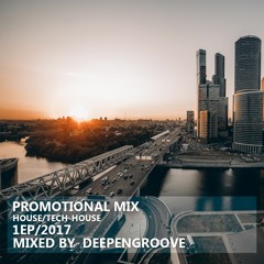 Promotional Mix [1EP.2017] - Mixed by Deepen Groove