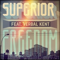 Superior - Freedom (feat. Verbal Kent)