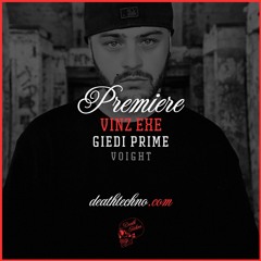 DT:Premiere | Vinz Exe - Giedi Prime [Voight]