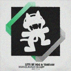 Lets Be Friends - Manslaughter (VIP)  VS Pegboard Nerds And Tristam - Razor Sharp