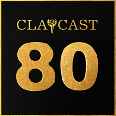 CLAPCAST #80