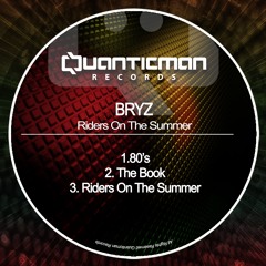 Bryz - Riders On The Summer ()