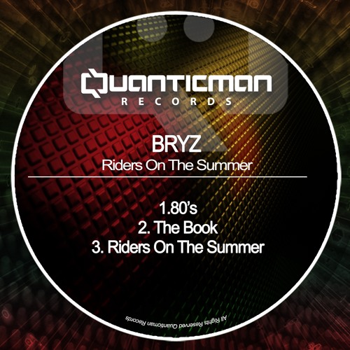 Bryz - Riders On The Summer ()