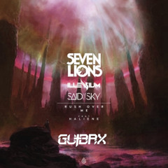 Seven Lions , Illenium & Said The Sky ft Haliene - Rush Over Me (GVBRX Edit)