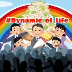 #Dynamic of Life