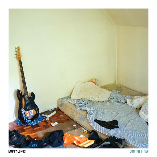 Empty Lungs - Don't Get it
