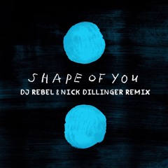 Shape Of You (DJ Rebel & Nick Dillinger Remix) Conor Maynard & The Vamps Version