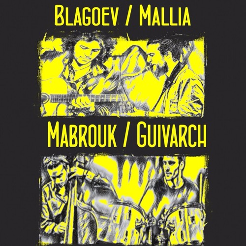 Blagoev/Mallia/Mabrouk/Guivarch Qtet - 3PM in the morning
