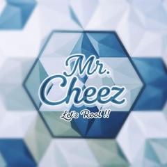 Mr.Cheez - Are You Ready ! (Orginal Mix)
