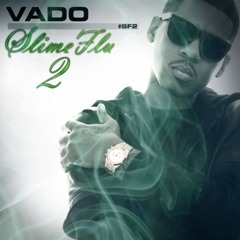 Vado - Paid In Full