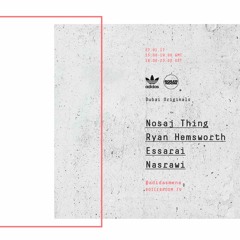 Nasrawi Boiler Room & adidas Originals Dubai DJ Set