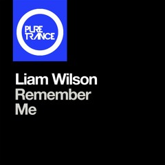 Liam Wilson - Remember Me (Original Mix)