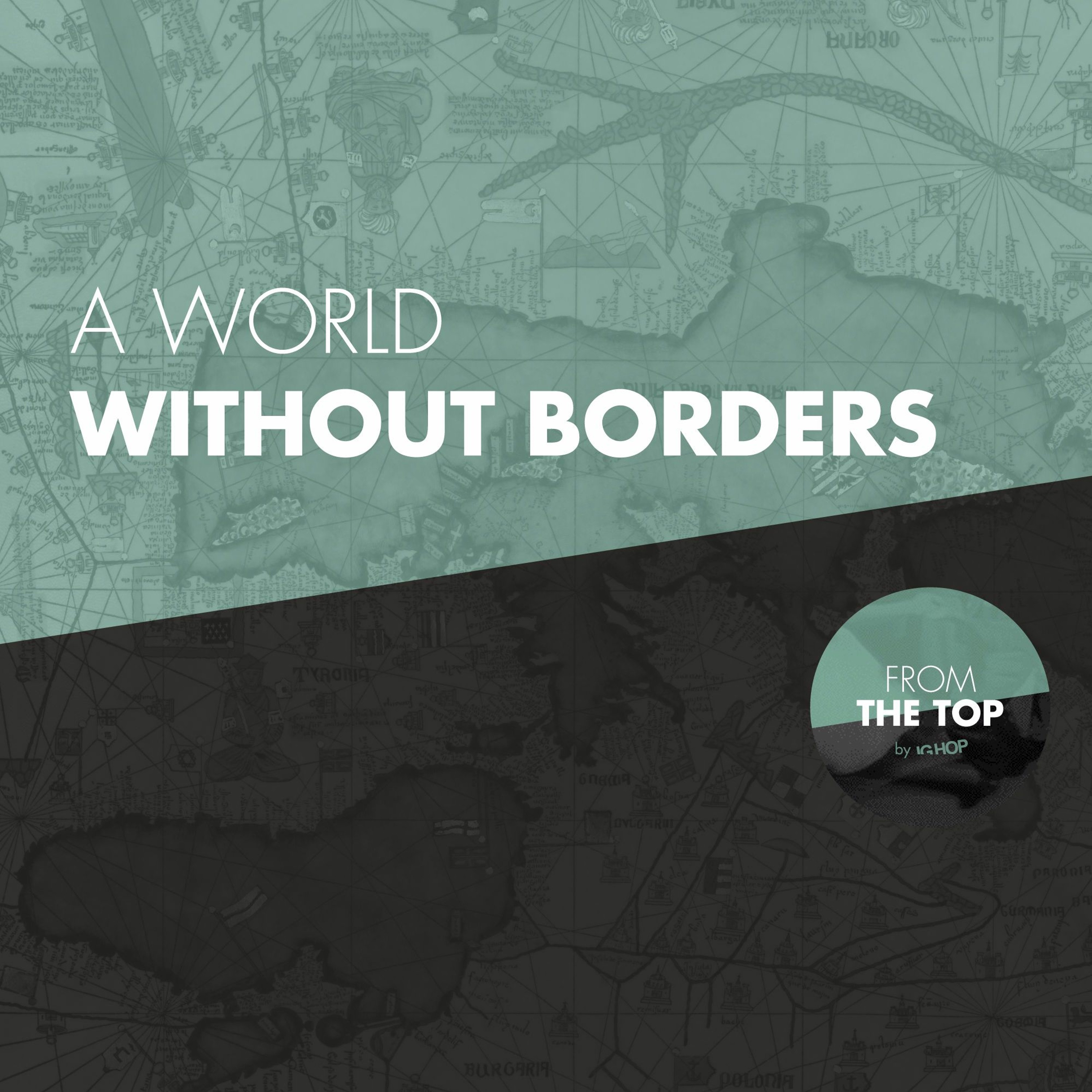 A world without borders