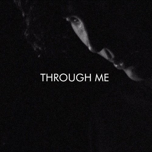 Through Me