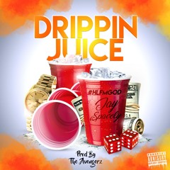 Jay Spacely - Drippin Juice (feat. JaySmoka & 59KANE x Prod By The Avengerz)