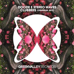 [FREE DOWNLOAD] Doozie & Stereo Wave - Clubbers (Original Mix)