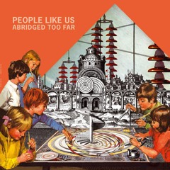 People Like Us - Nothing (from Abridged Too Far LP)