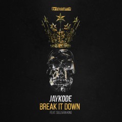JayKode - Break It Down (Feat. Sullivan King)[Bassrush Records]