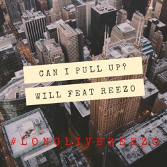 Pull UP Feat REEZO #LONGLIVEREEZO