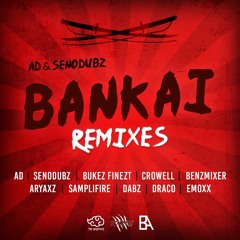 AD & SenoDubz - Bankai (Benzmixer VIP) [OUT NOW]