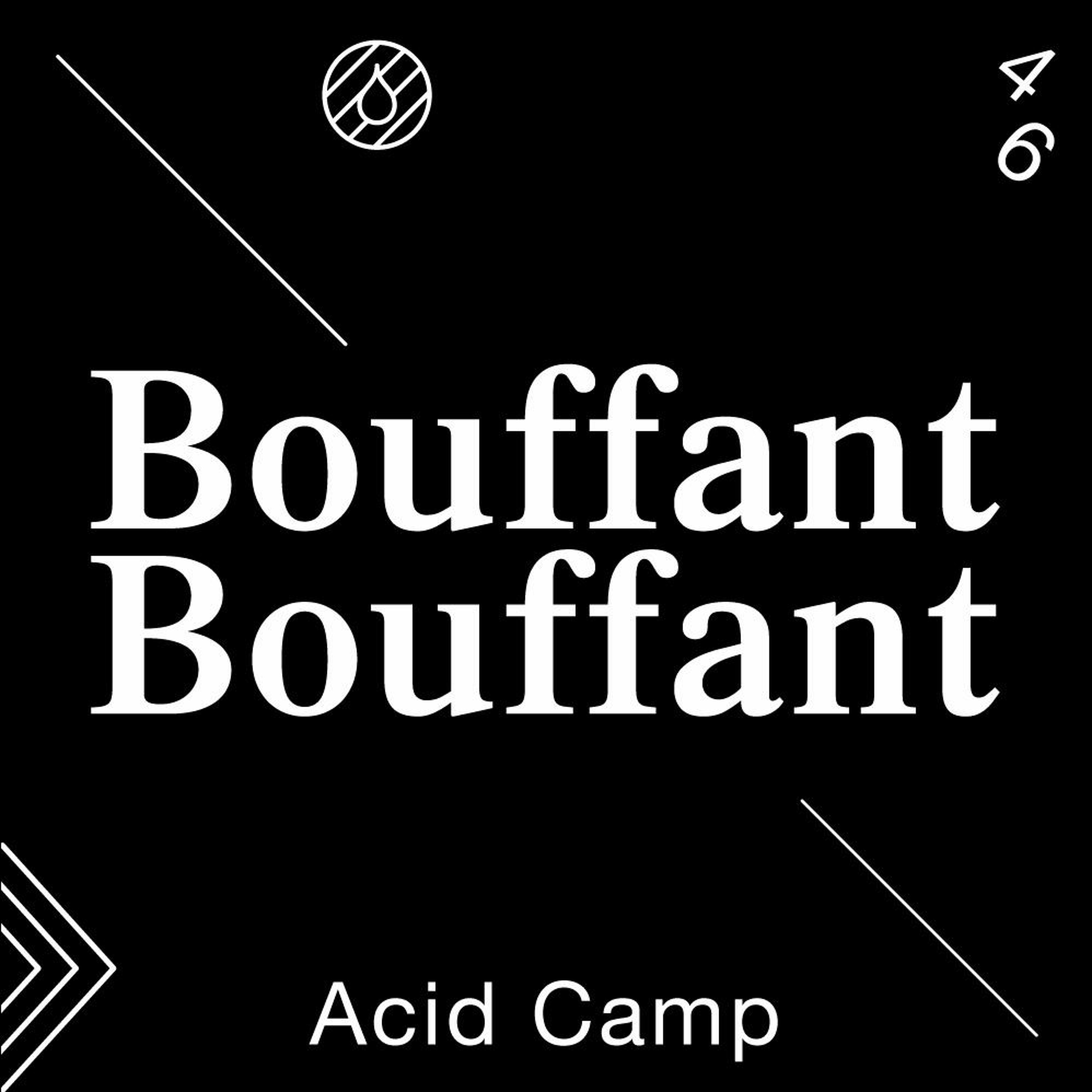 Acid Camp Vol. 46 - Bouffant Bouffant