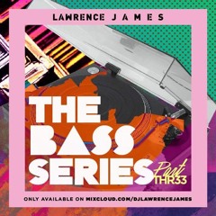 The Bass Series PT3
