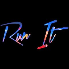 Run It ft. RyRy