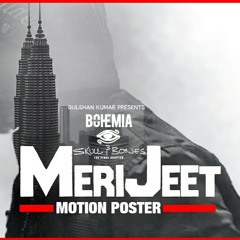 Meri Jeet - Bohemia |Skull and Bones