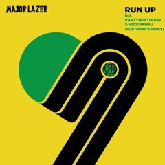 MAJOR LAZER ft PARTYNEXTDOOR & NICKI MINAJ - Run Up (Subtropics Remix)