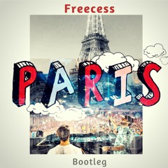 The Chainsmokers - Paris(Freecess Bootleg)