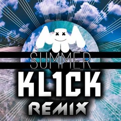 Marshmello - Summer (KL1CK Hardtrap Remix)