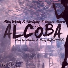 Almighty - Alcoba x Myky Woodz x Bryant Myers