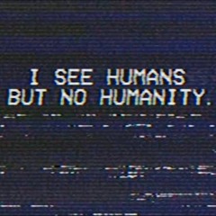 No Humanity