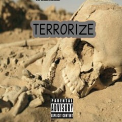Terrorize ft. Bliz Ricks (prod. AbyssalMusik)
