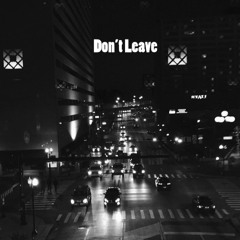 Don't Leave - Snakehips & MØ (Cover)