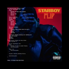 Starboy - The Weeknd (Ryan Devlin Flip) (Preview)