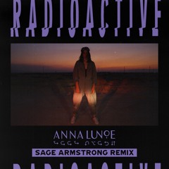 Radioactive (Sage Armstrong Remix)