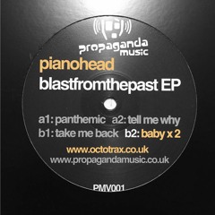 PIANOHEAD - BABY X 2 (BLAST FROM THE PAST EP)