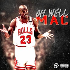 Mac - "Oh Well"