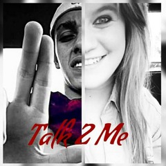 Talk 2 Me [Kro X Austin Cox]