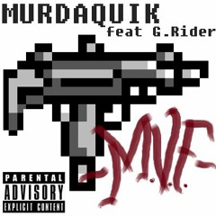 MURDAQUIK- M.V.F. feat G-Rider