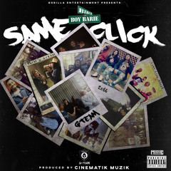 Birch Boy Barie - Same Click (Prod. Cinematik Muzik) [Thizzler.com Exclusive]