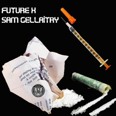 Move That Chrome (Future x Sam Gellaitry)