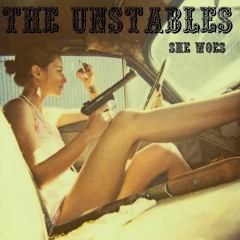 The Unstables - She Woes