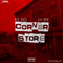 ALLEAZY X LIL DEV "Corner Store" prod by Troybeats