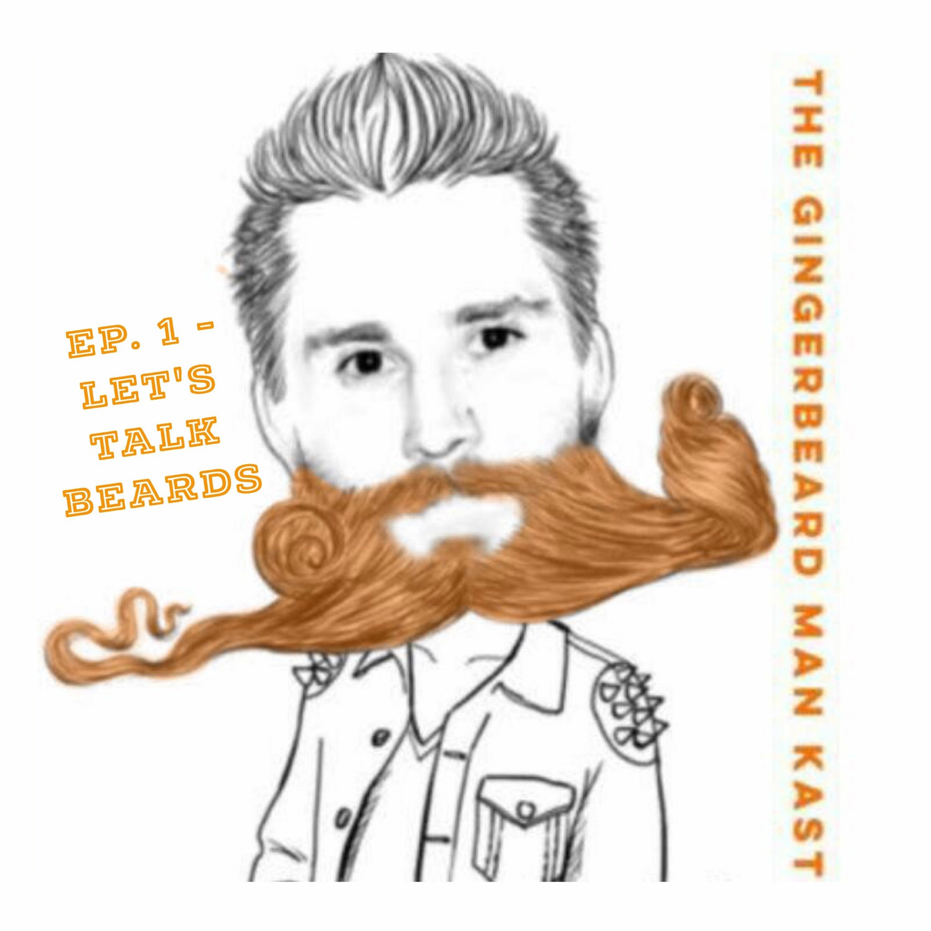 Ep. 1 - Let's Talk Beards episode artwork