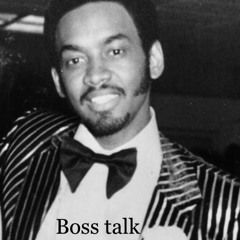 Boss Talk