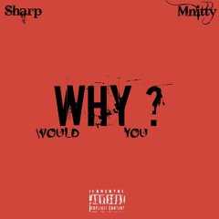 SG - Why - Would - You